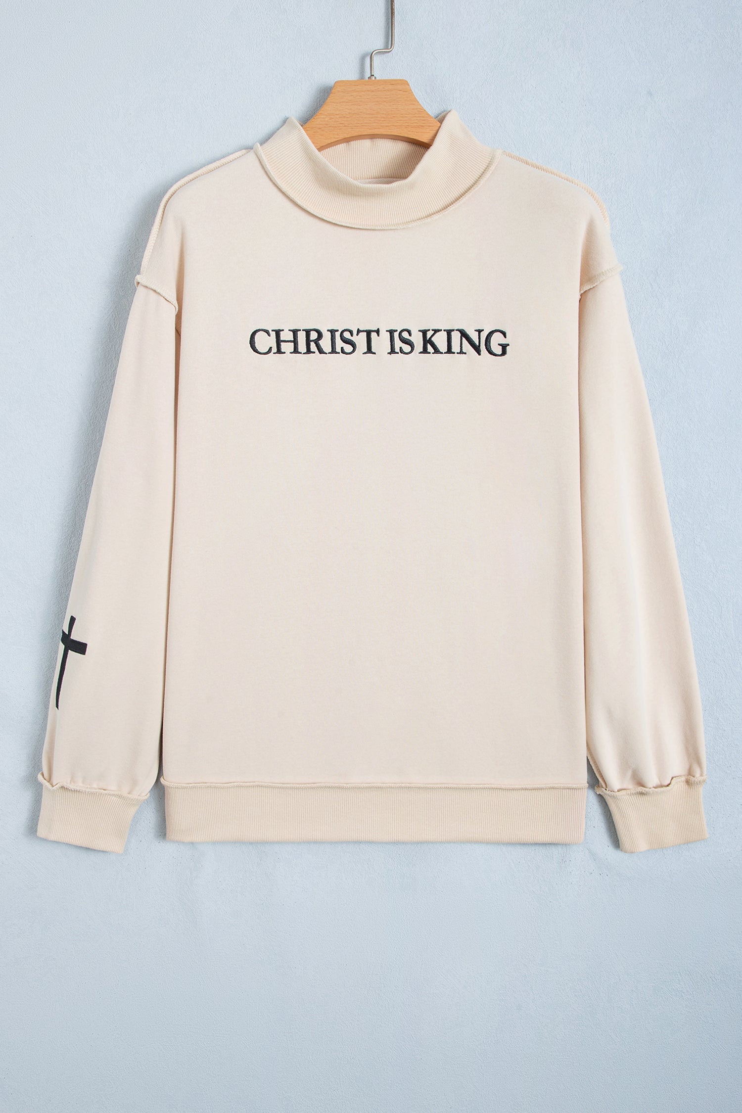 Christ Is King Cross Embroidery Exposed Seam Sweatshirt
